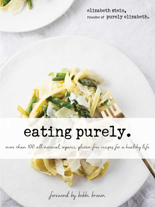 Title details for Eating Purely by Elizabeth Stein - Wait list